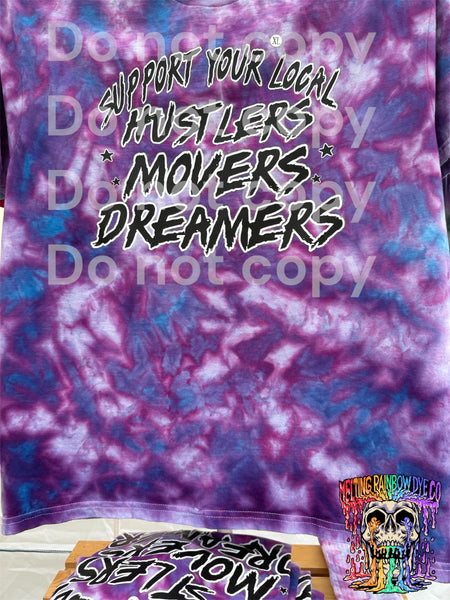 Support Your Local Hustlers Movers Dreamers